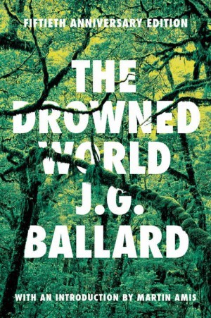 The Drowned World fiftieth anniversary edition