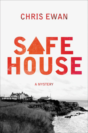 Safe House : Chris Ewan