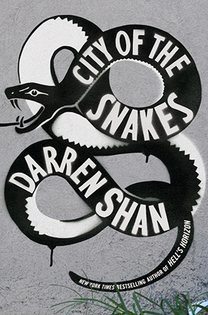 City of the Snakes : Darren Shan